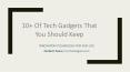 Cool Tech Gadgets for the Home You Should Keep (1) PowerPoint PPT Presentation
