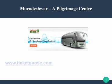 Murudeshwar – A Pilgrimage Centre.ppt