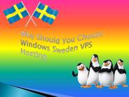 Reasons To Choose A Windows Sweden VPS hosting