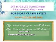 INF 103 MART  Focus Dreams Education/inf103mart.com