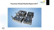 Precision Mould Market Report 2017