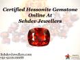 Certified Hessonite Gemstone Online At Sehdev Jewellers PowerPoint PPT Presentation