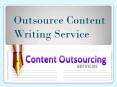 Outsource Content Writing Services PowerPoint PPT Presentation