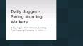 Daily Jogger - Swing Morning Walkers from Teleone. PowerPoint PPT Presentation