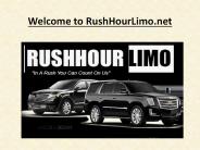 Welcome to RushHourLimo.net