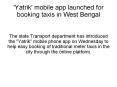 Yatrik' mobile app launched for booking taxis in West Bengal. PowerPoint PPT Presentation