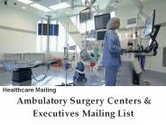 Ambulatory Surgery Center & Executive Mailing List