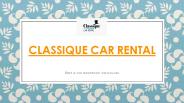Classique Car Rental