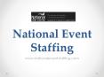 National Event Staffing - www.nationaleventstaffing.com PowerPoint PPT Presentation