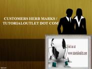CUSTOMERS HERB MARKS / TUTORIALOUTLET DOT COM
