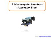 3 Motorcycle Accident Attorney Tips