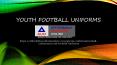 Youth Football Uniforms PowerPoint PPT Presentation