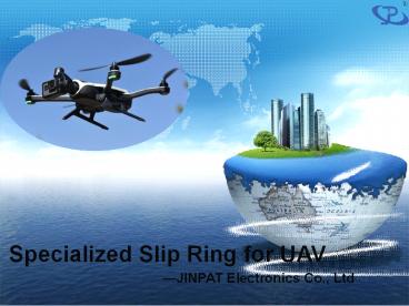 Jinpat UAV Slip Rings