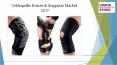 Orthopedic Braces & Supports Market Report 2017 PowerPoint PPT Presentation