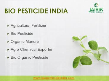 Bio Pesticide India - Totally Ecofriendly & Natural Pesticides