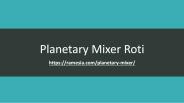 Mixer Roti