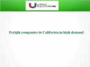 Freight companies in California in high demand