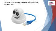 Network Security Cameras Sales Market Report 2017
