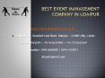 Best Event Management Company in Udaipur PowerPoint PPT Presentation