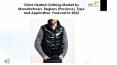 China heated clothing market by manufacturers, regions (province), type and application, forecast to 2022 PowerPoint PPT Presentation