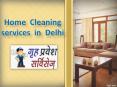 Best Home Cleaning services in Ghaziabad, Book Home Cleaning services in Delhi - Grihapravesh
