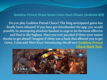 Goddess Primal Chaos Gems Coins Hack Cheats [Android iOS]
