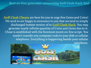 Best on-line generator concerning Golf Clash Hack Tool