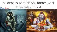 5 Famous Lord Shiva Names And Their Meanings!