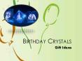 Birthday Crystals - Gift Ideas PowerPoint PPT Presentation