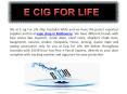 E-Cigarette And Best Vape Shop in Melbourne | eCigForLife PowerPoint PPT Presentation