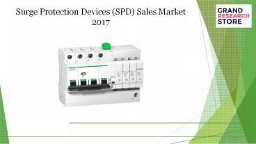 Surge protection devices (spd) sales market report 2017