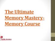 The Ultimate Memory Mastery- Memory Course