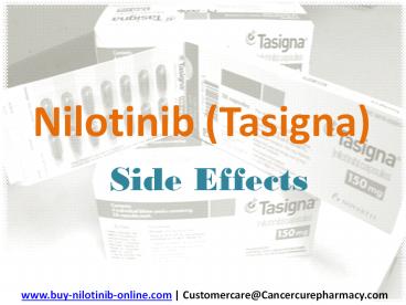 Nilotinib (Tasigna) Side Effects