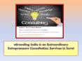 eBranding India is an Extraordinary Entrepreneurs Consultation Services in Surat PowerPoint PPT Presentation