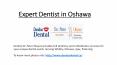 Expert dentist in Oshawa PowerPoint PPT Presentation