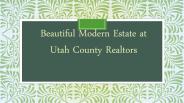 Beautiful Modern Estate at Utah County Realtors