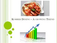 Kosher Dining – A growing Trend
