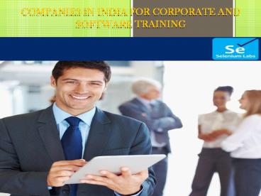 COMPANIES IN INDIA FOR CORPORATE AND SOFTWARE TRAINING