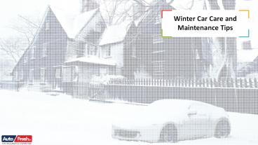 Winter Car Care and Maintenance Tips