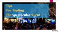Tips for finding the spectacular event. PowerPoint PPT Presentation