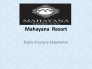 Mahayana resort
