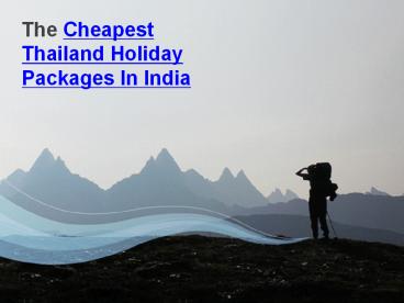Thailand Holiday Packages in India