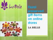 Floral Preserved Gifft Items on Online Stores