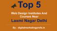 Top 5 Web Design Institutes And Courses Near  Laxmi Nagar Delhi | Digital Marketing Profs PowerPoint PPT Presentation