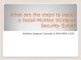 What are the steps to install a Retail McAfee Windows Security Suite? PowerPoint PPT Presentation