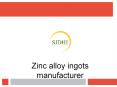 Zinc alloy ingots manufacturer PowerPoint PPT Presentation