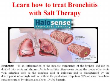 Learn how to treat Bronchitis with Salt Therapy