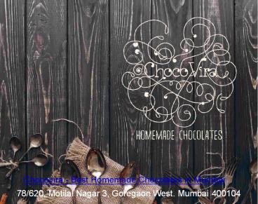 Chocovira - Best Homemade Chocolates in Mumbai