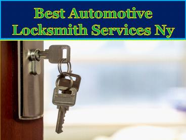 Best Automotive Locksmith Services Ny