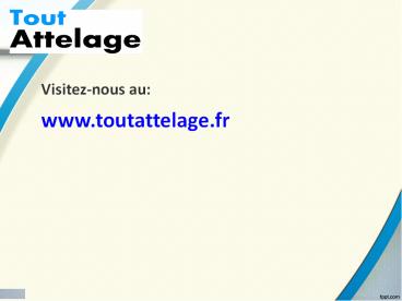 Présentation de Tout Attelage